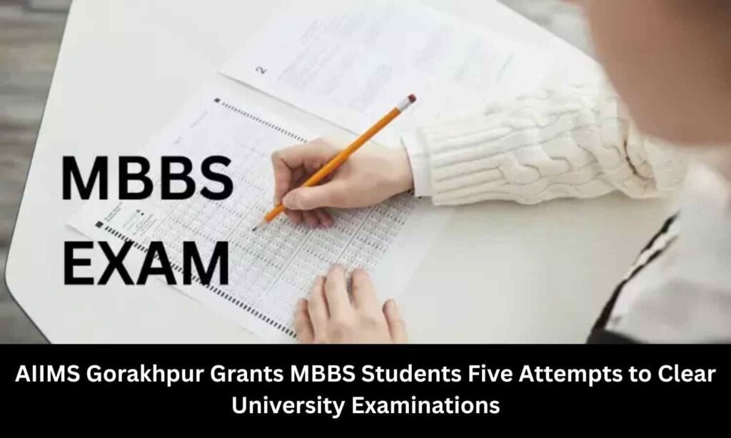 AIIMS Gorakhpur Allows Five Attempts for MBBS Students This Academic Session