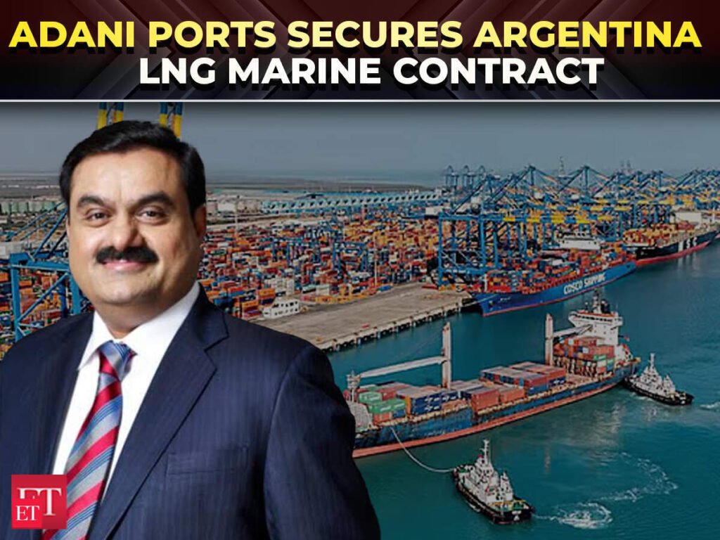 Adani Ports secures 10-year marine services deal for Argentina’s first LNG export project – The Economic Times Video